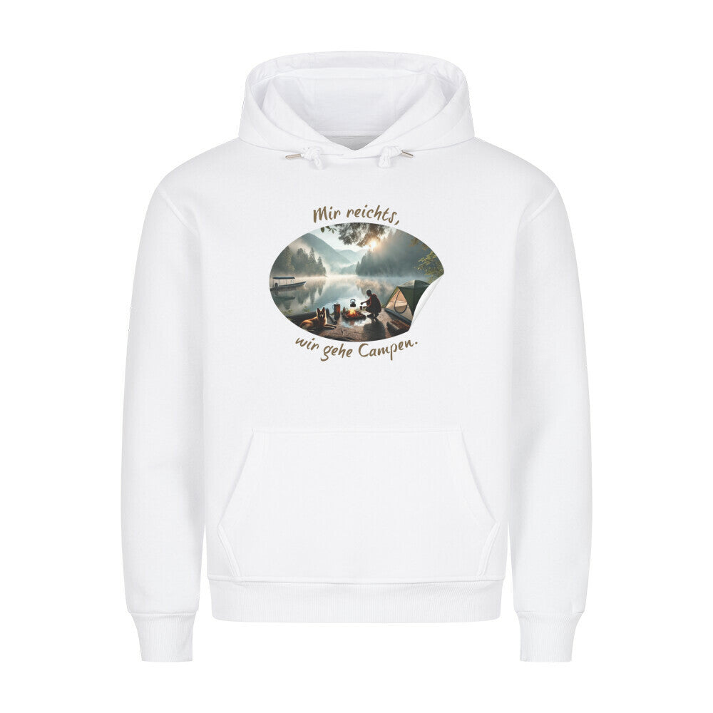 Premium Abenteuer Hoodie, "Mir reichts ich gehe Campen" weiß
