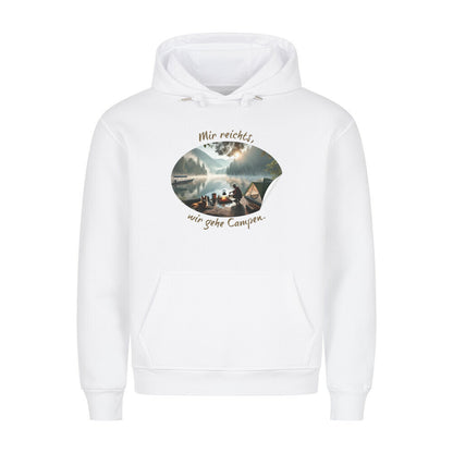 Premium Abenteuer Hoodie, "Mir reichts ich gehe Campen" weiß